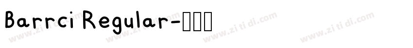Barrci Regular字体转换